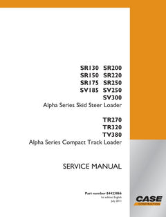 CASE SR130, SR200, SR150, SR220, SR175, SR250, SV185, SV250, SV300, TR270, TR320, TV380 SERVICE MANUAL 84423866 - PDF FILE