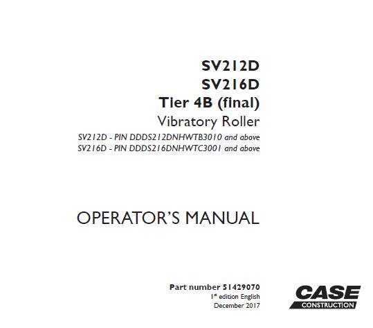 CASE SV212D / SV216D TIER 4B (FINAL) VIBRATORY ROLLER OPERATOR’S MANUAL - PFD FILE