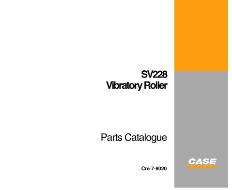 CASE SV228 VIBRATORY ROLLER PARTS CATALOG MANUAL - PFD FILE