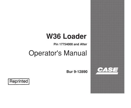 CASE W36 Loader Operator’s Manual PDF