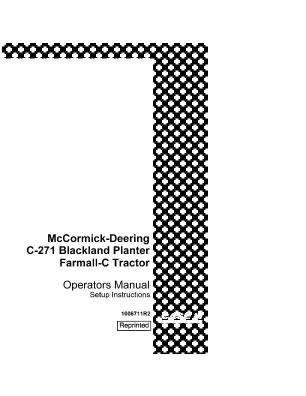 Case IH C-271, C271 Blackland 2 Row - Farmall Operator's Manual 1006711R2 - PDF File Download
