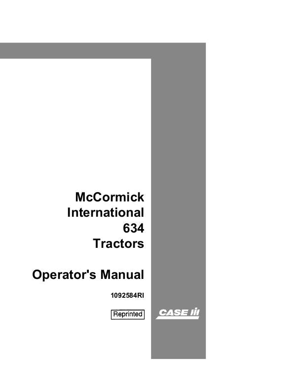 Case IH McCormick International 634 Tractor Operator’s Manual 1092584RI - PDF File Download