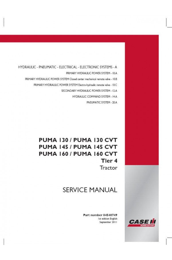 Case IH PUMA 130, PUMA 130 CVT, PUMA 145, PUMA 145 CVT, PUMA 160, PUMA 160 CVT Tier 4 Tractor Service Repair Manual 84479138A - PDF File Download