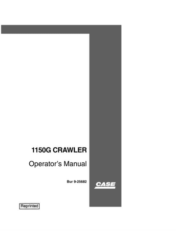 Case Crawler Dozer 1150G Operator