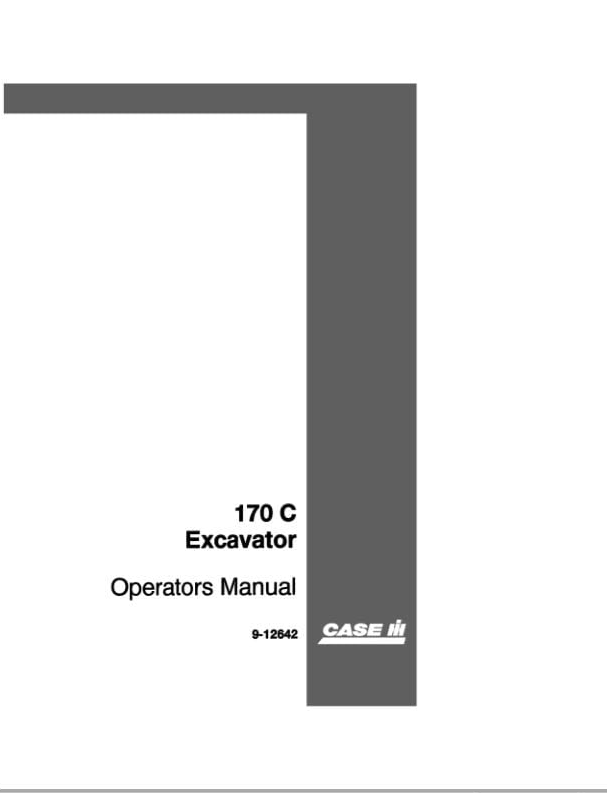 Case Excavator 170C Operator Manual PDF