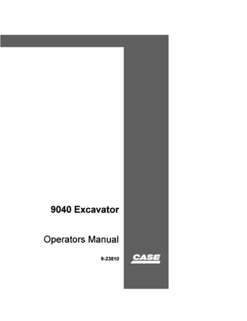 Case Excavator 9040 Operator