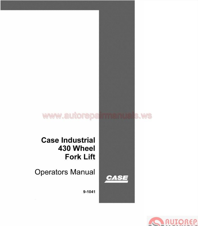 Case Forklift 430 Wheel Operator Manual PDF