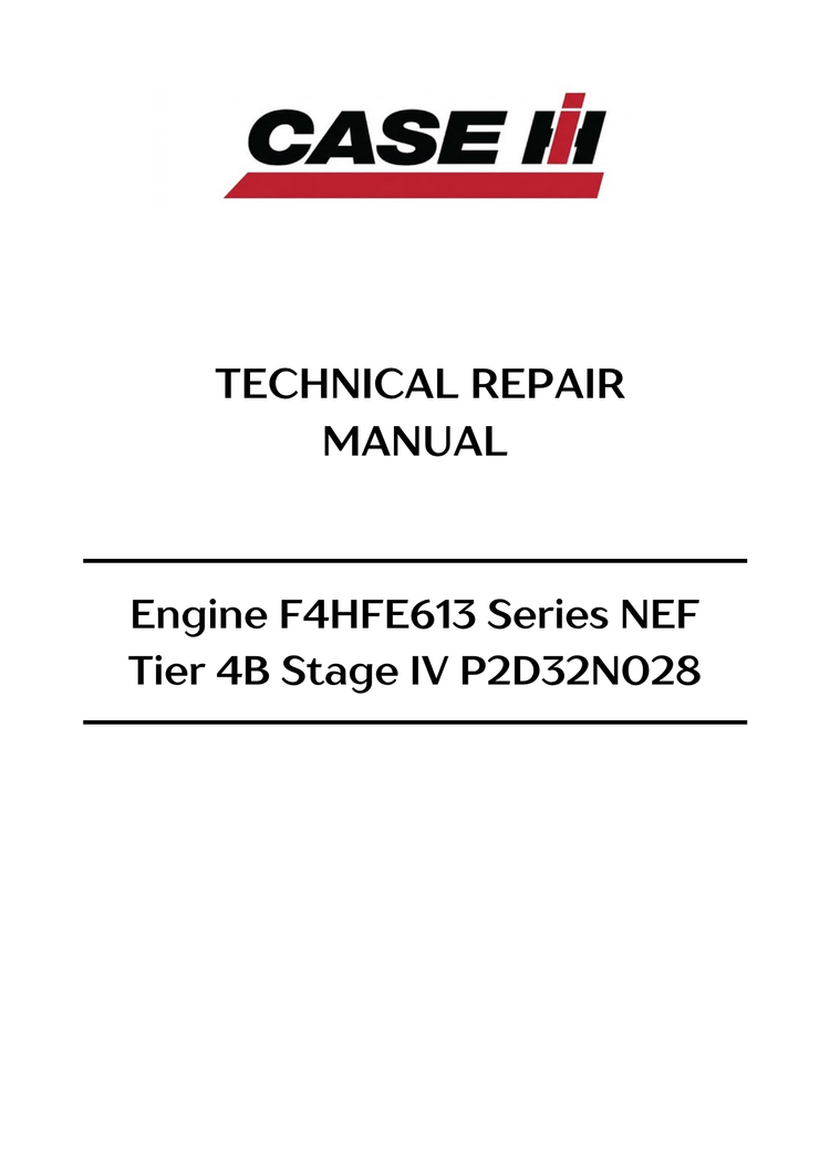 Case IH Engine F4HFE613 Series NEF Tier 4B Stage IV Technical Repair Manual P2D32N028 E PDF
