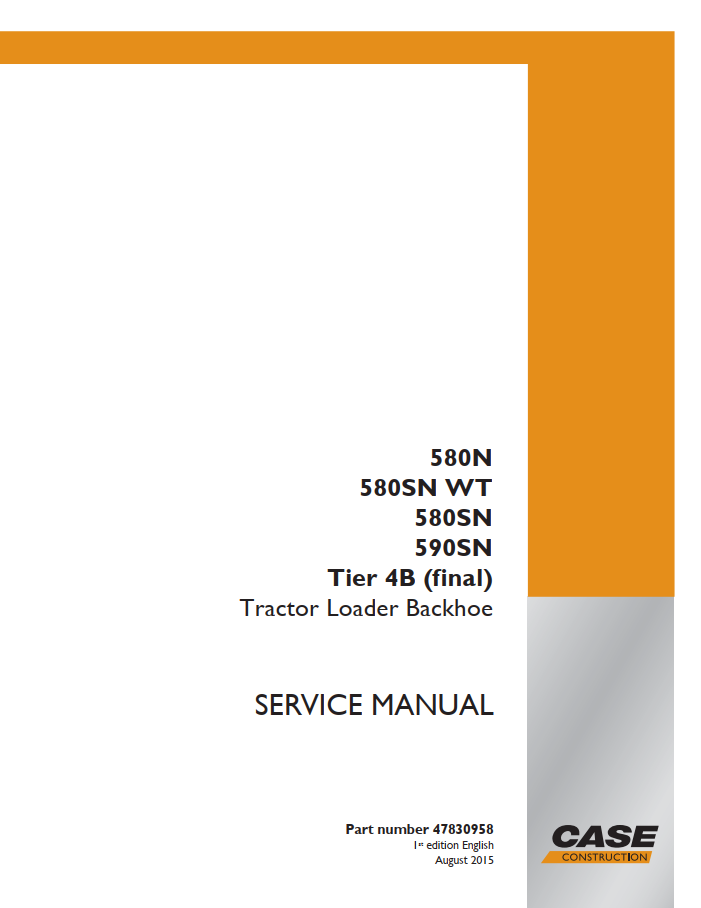 Case Tractor Loader Backhoe 580N SN WT 590SN Tier 4 (Final) Service Manual PDF