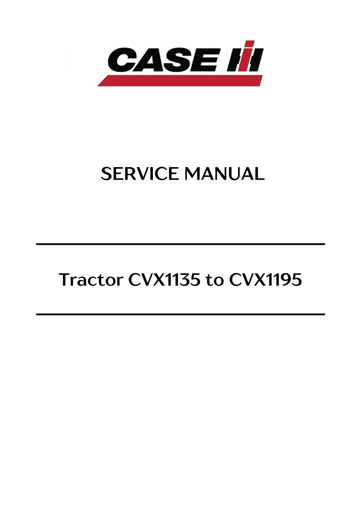 Case Tractor CVX1135 to CVX1195 Service Manual PDF