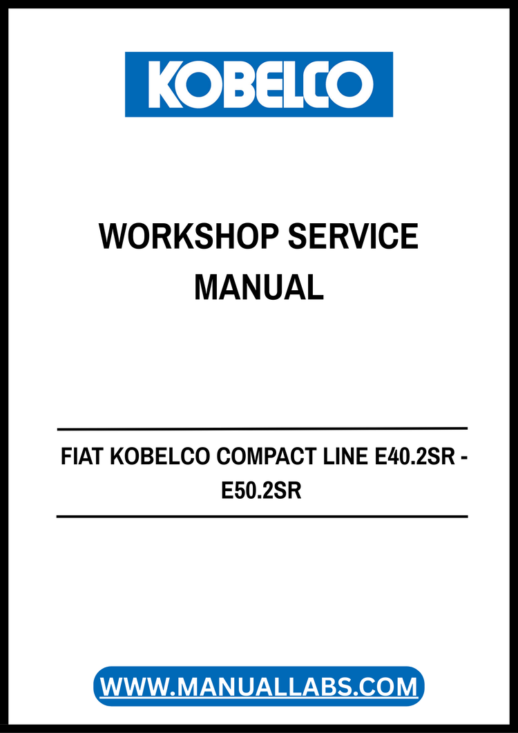 FIAT KOBELCO Compact Line E40.2SR - E50.2SR Workshop Service Manual 604.13.368 PDF Download