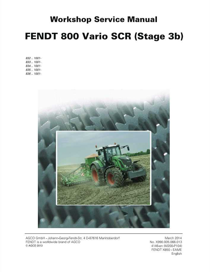 Fendt 800 Vario SCR Stage 3b Tractor Workshop Service Manual PDF