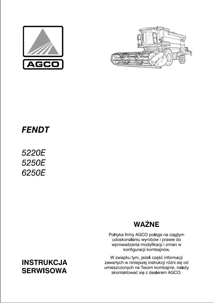 Fendt Combine Harvester 5220E 5250E 6250E Workshop Manual 327208100 PDF
