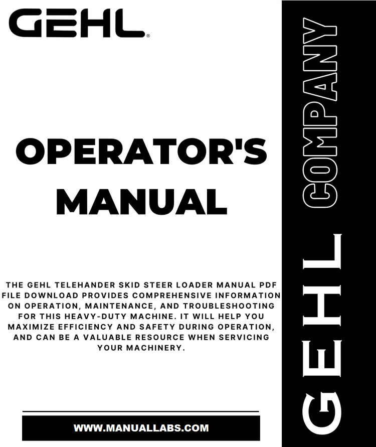 GEHL 4525 & 4625 Skid Loader (906698) Operator Manual PDF Download | Complete Service Guide