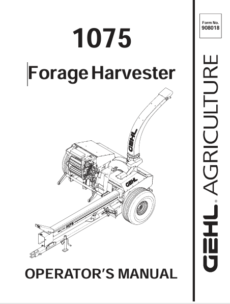 GEHL 1075 Forage Harvester (908018) Operator Manual PDF Download | Complete Service Guide
