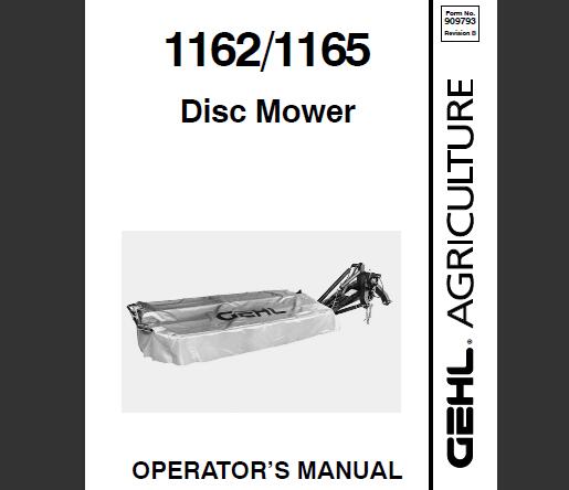 GEHL 1162,1165 DISC MOWER OPERATOR’S MANUAL - PDF FILE