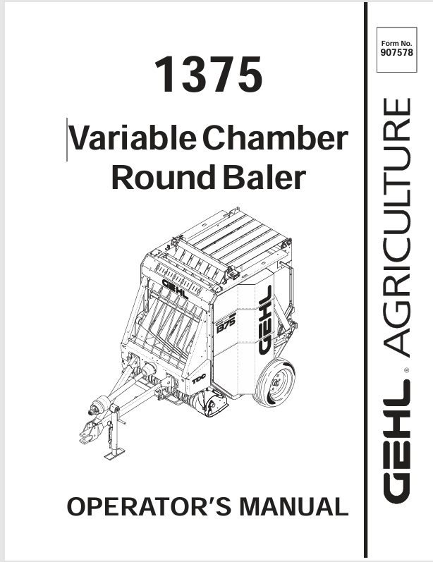 GEHL 1375 VARIABLE CHAMBER ROUND BALER (907578) OPERATOR MANUAL PDF DOWNLOAD