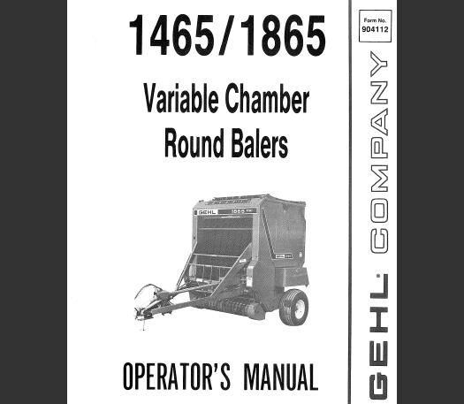 GEHL 1465, 1865 ROUND BALERS OPERATOR’S MANUAL - PDF FILE