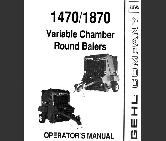 GEHL 1470 & 1870 Round Balers Operator’s Manual PDF Download