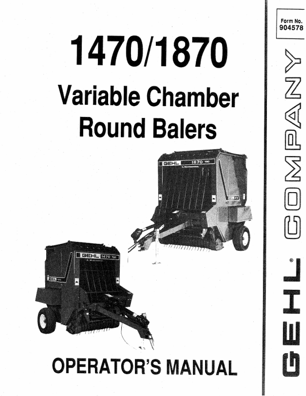 GEHL 1470 & 1870 Variable Chamber Round Balers (904578) Operator Manual PDF Download