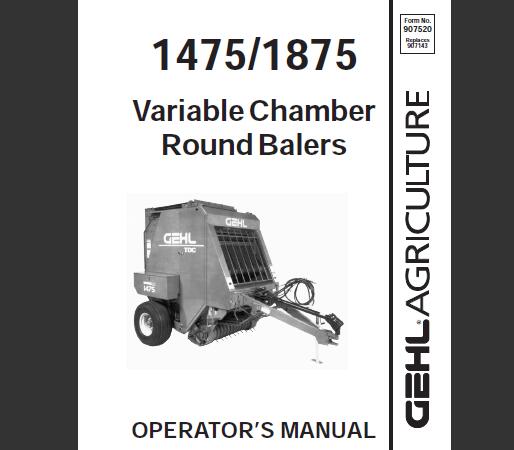 GEHL 1475, 1875 ROUND BALERS OPERATOR’S MANUAL - PDF FILE