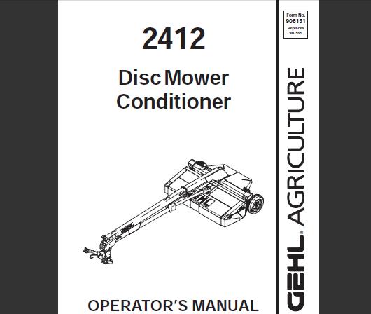 GEHL 2412 DISC MOWER CONDITIONER OPERATOR’S MANUAL - PDF FILE