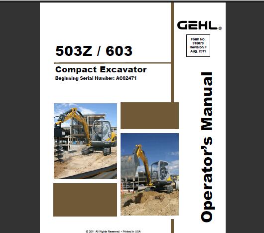 GEHL 503Z, 603 COMPACT EXCAVATOR OPERATOR’S MANUAL - PDF FILE