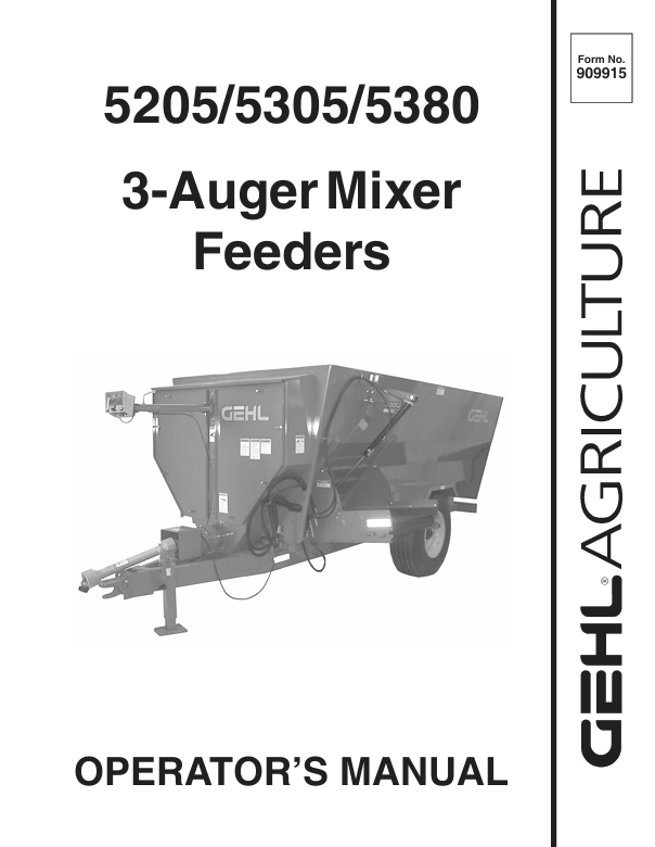 GEHL 5205, 5305 & 5380 3-Auger Mixer Feeders (909915) Operator Manual PDF Download