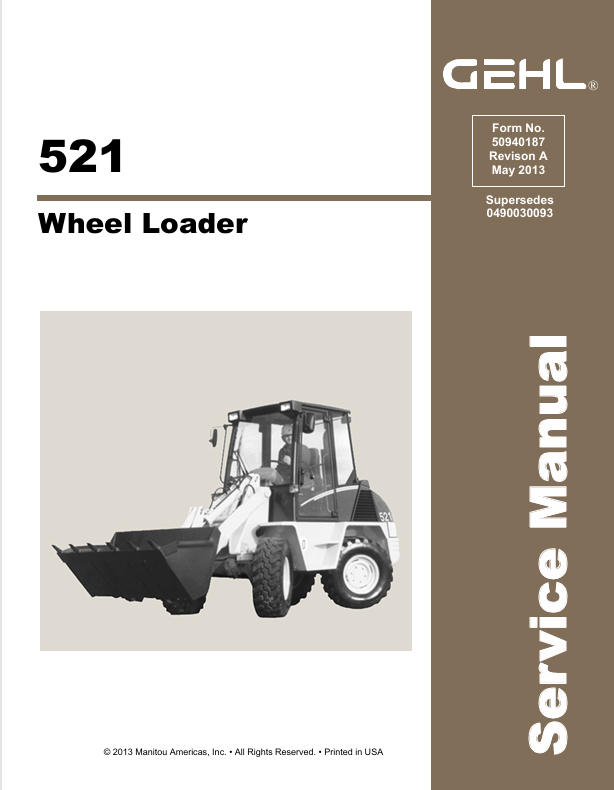 GEHL 521 WHEEL LOADER (50940187A) SERVICE MANUAL - PDF FILE