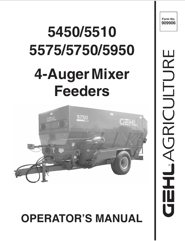 GEHL 5450 5510 5575 5750 5950 4-Auger Mixer Feeders 909906A Operator Manual PDF