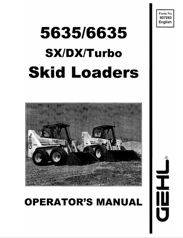 GEHL 5635 & 6635 Skid Loaders (907283D) Operator Manual PDF Download