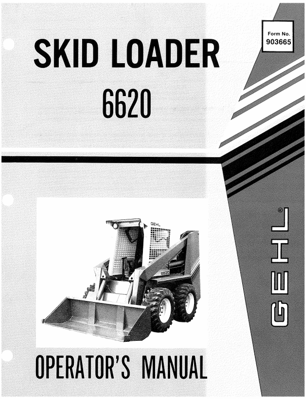 GEHL 6620 Skid Loader (903665) Operator Manual PDF – Operating & Maintenance Guide