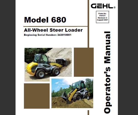 GEHL 680 All-Wheel Steer Loader Operator’s Manual PDF Download