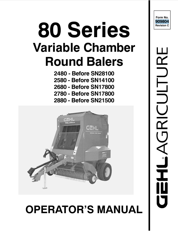 GEHL 80 SERIES VARIABLE CHAMBER ROUND BALERS (909804C) OPERATOR MANUAL - PDF FILE