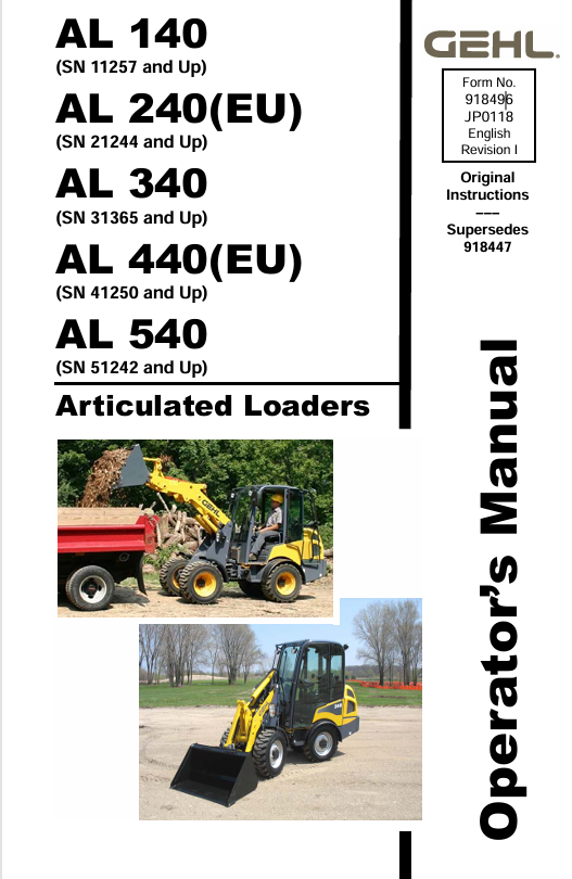 GEHL AL 140, AL 240, AL 340, AL 440, AL 540 ARTICULATED LOADERS (918496I) OPERATOR MANUAL - PDF FILE