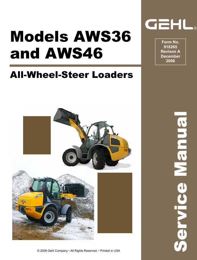 GEHL AWS36 AWS46 All-Wheel-Steer Loaders (918265A) Service Manual PDF Download