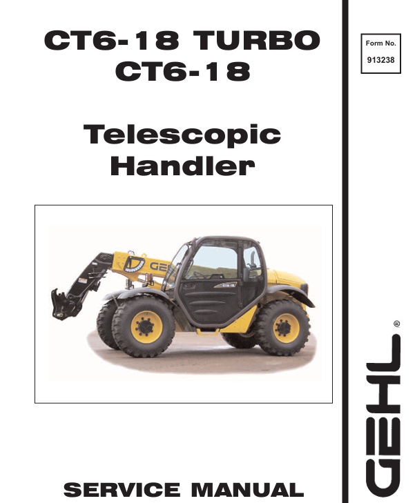 GEHL CT6-18 Telescopic Handler (913238) Service Manual PDF Download – Repair & Maintenance Guide