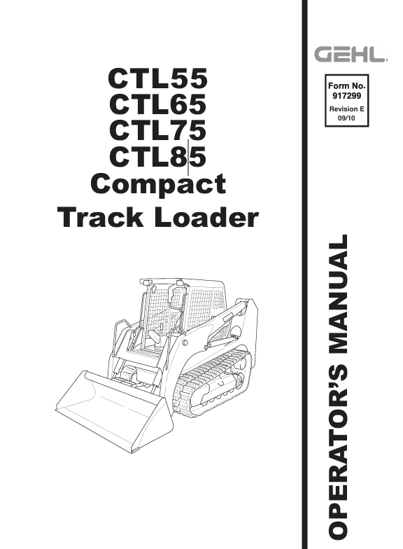 GEHL CTL55, CTL65, CTL75 & CTL85 Compact Track Loader Operator Manual PDF Download (Manual No. 917299)