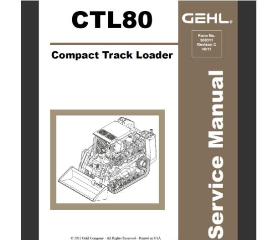 GEHL CTL80 Compact Track Loader Service Repair Manual PDF Download