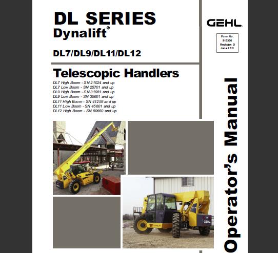 GEHL DL SERIES DYNALIFT (DL7, DL9, DL11, DL12) TELESCOPIC HANDLERS OPERATOR’S MANUAL - PDF FILE
