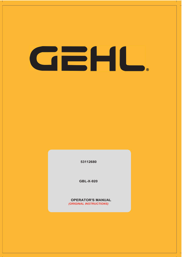 GEHL GBL-X-920 CRAWLER EXCAVATOR (53112680) OPERATOR MANUAL - PDF FILE