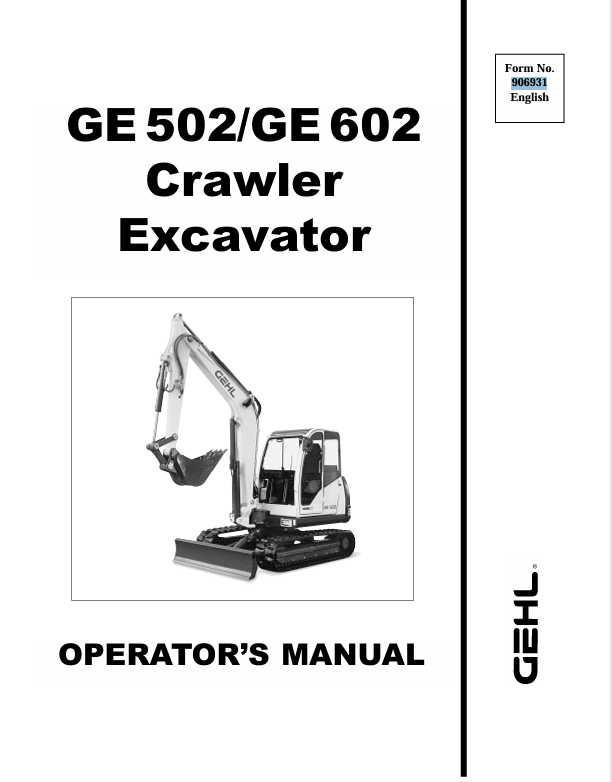 GEHL GE502, GE602 (906931A) OPERATOR MANUAL - PDF FILE