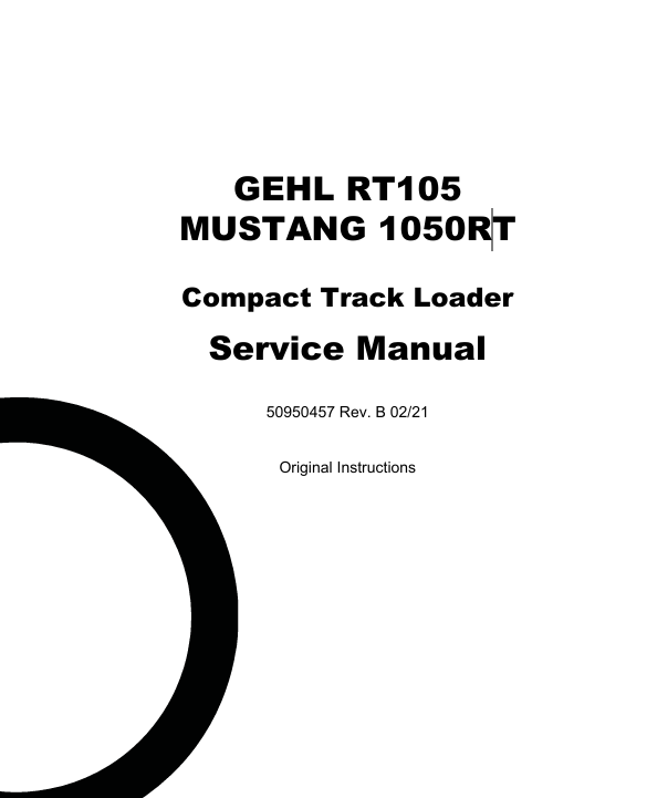 GEHL Mustang 1050RT Compact Track Loader 50950457 Service Manual PDF