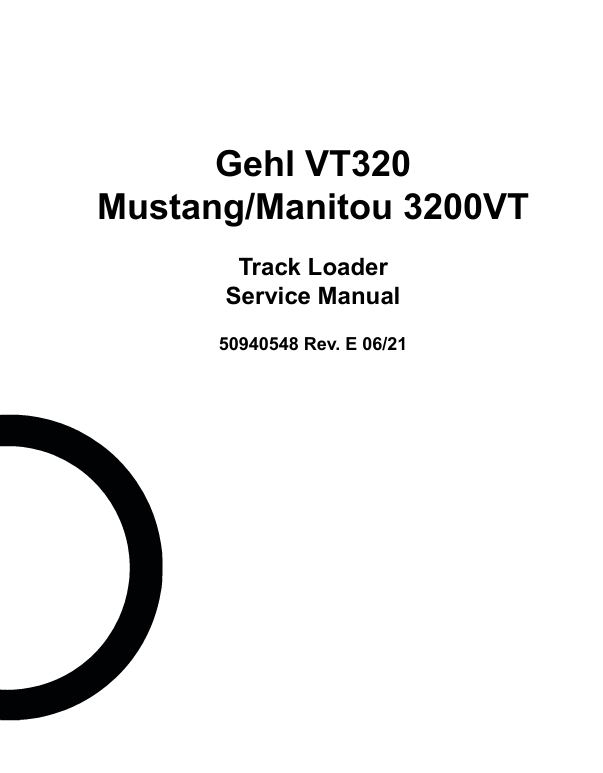 GEHL Mustang 3200VT Compact Track Loaders (50940548) Service Manual PDF Download