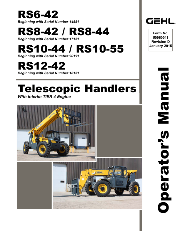 GEHL RS6-42, RS8-42, RS8-44, RS10-44, RS10-55, RS12-42 TELESCOPIC HANDLERS (50960011D) OPERATOR MANUAL - PDF FILE