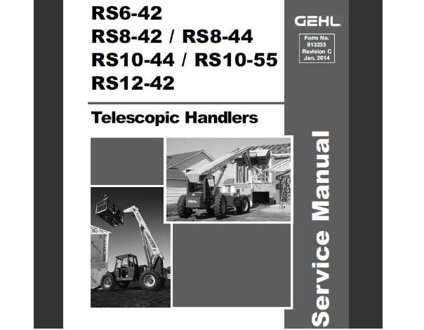 GEHL RS6-42 RS8-42, RS8-44 RS10-44, RS10-55, RS12-42 TELESCOPIC HANDLERS SERVICE REPAIR MANUAL - PDF FILE