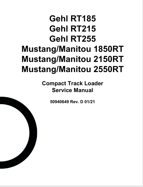 GEHL RT185 RT215 RT255 Compact Track Loaders 50940649 Service Manual PDF Download