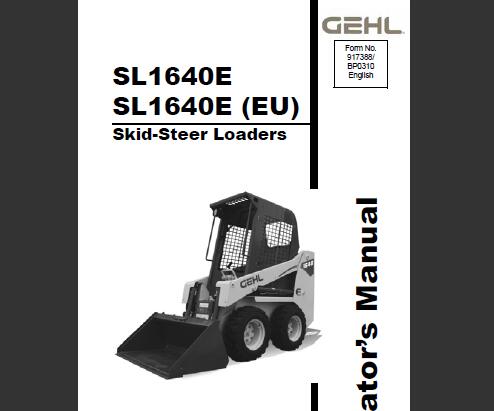 GEHL SL1640E, SL1640E (EU) SKID-STEER LOADERS OPERATOR’S MANUAL - PDF FILE