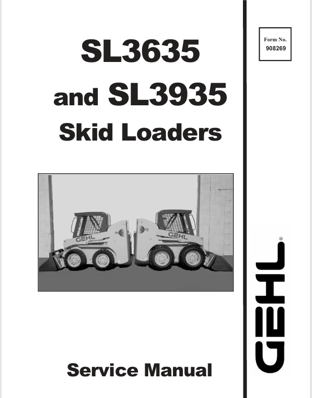 GEHL SL3635 Skid-Steer Loader (908269) Service Manual PDF Download
