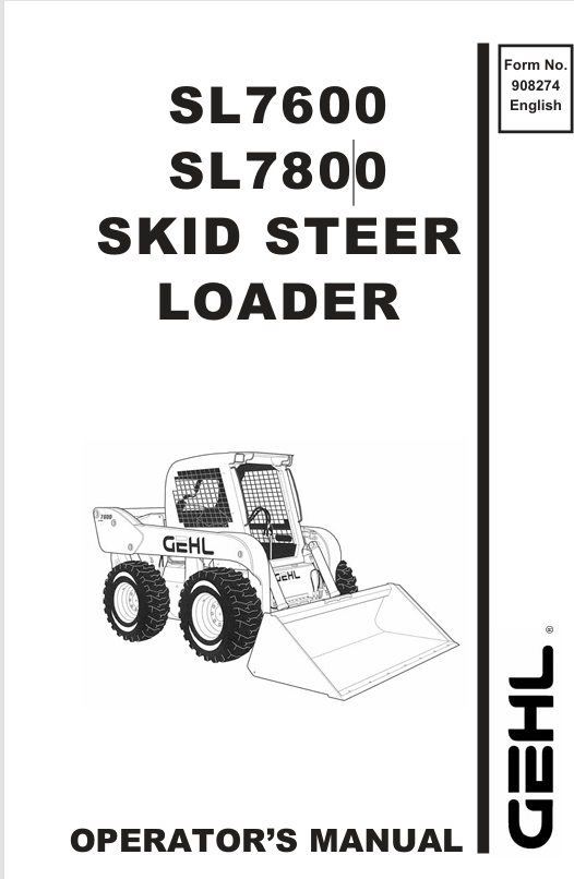 GEHL SL7600 & SL7800 Skid Steer Loader (908274B) Operator Manual PDF Download